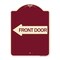 Signmission Front Door With Left Arrow Heavy-Gauge Aluminum Architectural Sign, 24" x 18", BU-1824-24390 A-DES-BU-1824-24390 - alternate 1